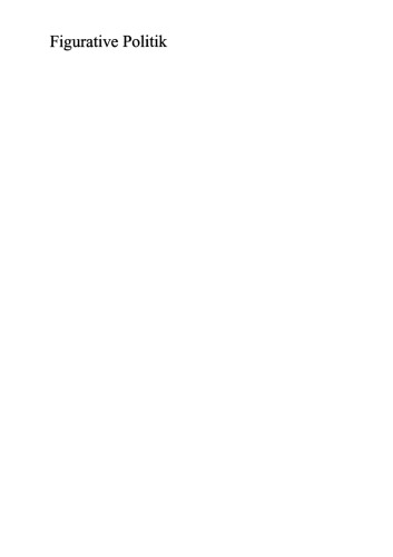 Figurative Politik: Zur Performanz der Macht in der modernen Gesellschaft