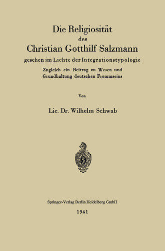 Die Religiosität des Christian Gotthilf Salzmann: gesehen im Lichte der Integrationstypologie