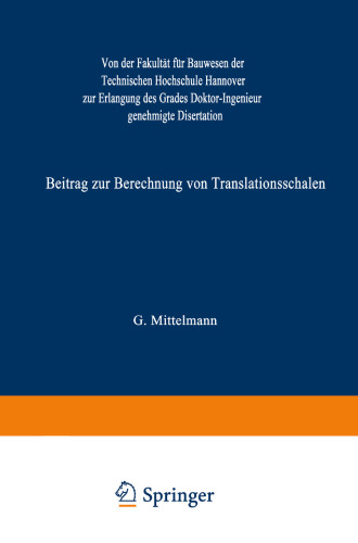 Beitrag zur Berechnung von Translationsschalen: Von der Fakultät für Bauwesen der Technischen Hochschule Hannover zur Erlangung des Grades Doktor-Ingenieur genehmigte Disertation