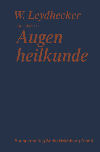 Grundriß der Augenheilkunde: Mit einem Repetitorium für Studenten