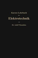 Kurzes Lehrbuch der Elektrotechnik