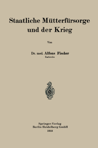 Staatliche Mutterfursorge und der Krieg