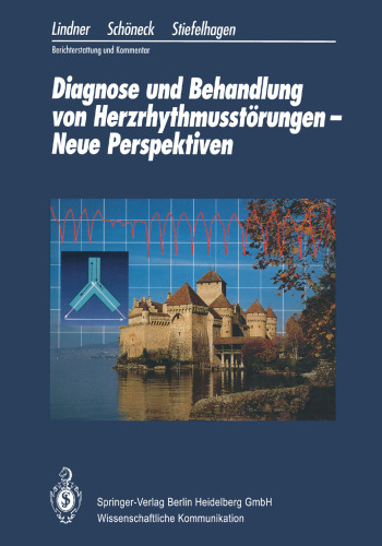 Diagnose und Behandlung von Herzrhythmusstorungen — Neue Perspektiven