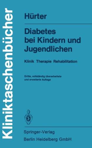 Diabetes bei Kindern und Jugendlichen: Klinik Therapie Rehabilitation