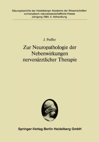Zur Neuropathologie der Nebenwirkungen nervenarztlicher Therapie