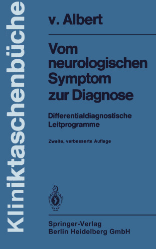 Vom neurologischen Symptom zur Diagnose: Differentialdiagnostische Leitprogramme