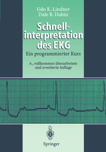Schnellinterpretation des EKG: Ein programmierter Kurs