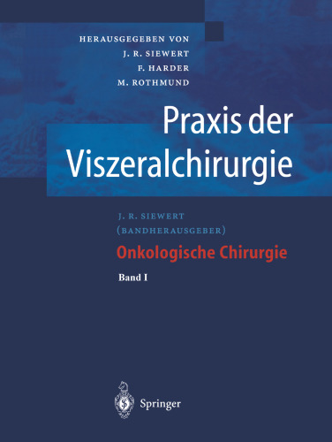 Praxis der Viszeralchirurgie: Onkologische Chirurgie