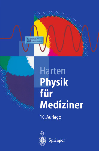 Physik fur Mediziner: Eine Einfuhrung