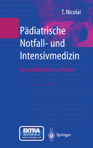 Padiatrische Notfall- und Intensivmedizin: Ein praktischer Leitfaden