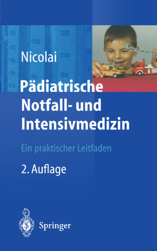 Padiatrische Notfall- und Intensivmedizin: Ein praktischer Leitfaden