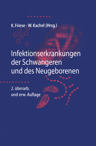 Infektionserkrankungen der Schwangeren und des Neugeborenen