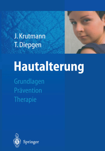 Hautalterung: Grundlagen Pravention Therapie