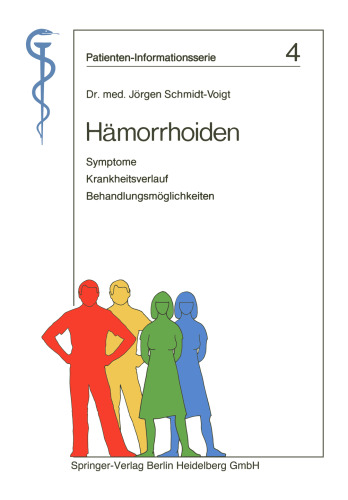 Hamorrhoiden: Symptome, Krankheitsverlauf, Behandlungsmoglichkeiten