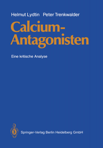 Calcium-Antagonisten: Eine kritische Analyse
