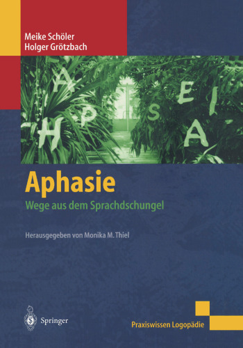 Aphasie: Wege aus dem Sprachdschungel