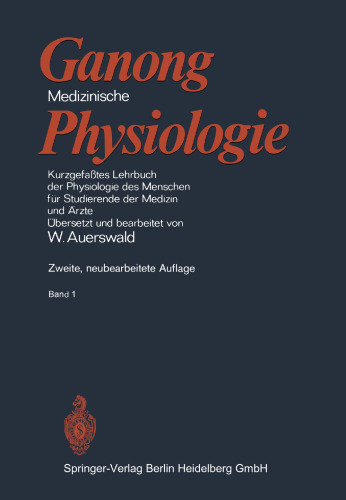 Medizinische Physiologie: Kurzgefaßtes Lehrbuch der Physiologie des Menschen für Studierende der Medizin und Ärzte