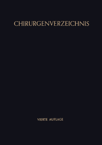 Chirurgenverzeichnis: Im Einvernehmen mit der Deutschen Gesellschaft für Chirurgie