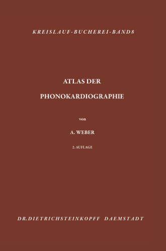 Atlas der Phonokardiographie: Optische und magnetische Niederschrift des Herzschalls