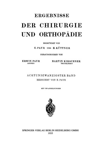 Ergebnisse der Chirurgie und Orthopädie: Achtundzwanzigster Band