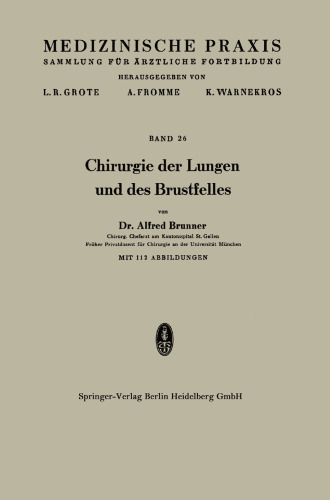 Chirurgie der Lungen und des Brustfelles
