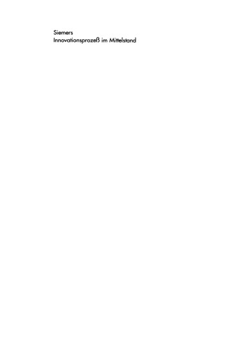 Innovationsprozeß im Mittelstand: Teamorientierte Arbeitsformen zur Förderung von Innovationen