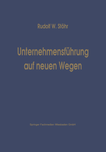 Unternehmensfuhrung auf neuen Wegen