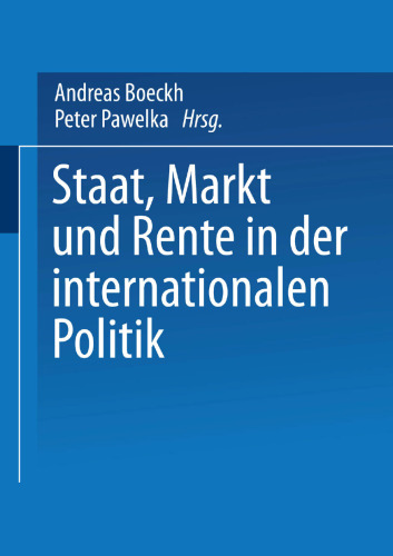 Staat, Markt und Rente in der internationalen Politik