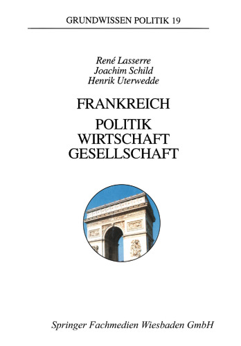 Frankreich — Politik, Wirtschaft, Gesellschaft