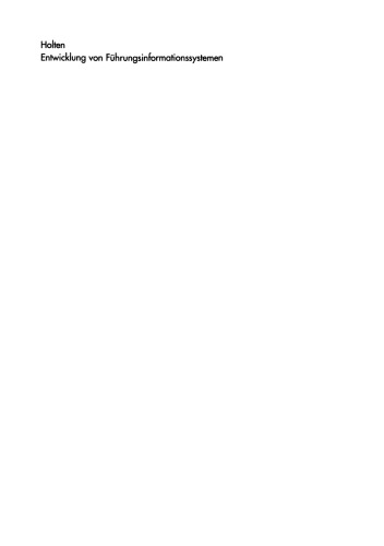 Entwicklung von Fuhrungsinformationssystemen: Ein methodenorientierter Ansatz