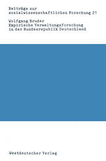 Empirische Verwaltungsforschung in der Bundesrepublik Deutschland: Eine Bibliographie-Analyse