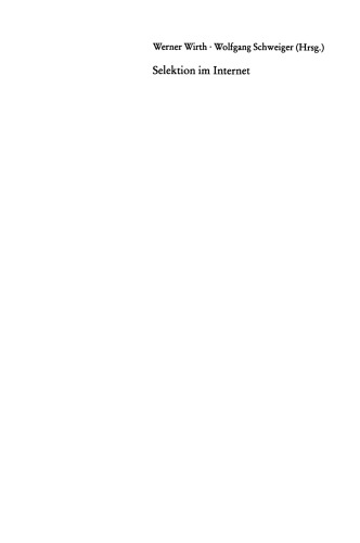 Selektion im Internet: Empirische Analysen zu einem Schlusselkonzept