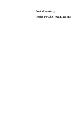 Studien zur Klinischen Linguistik: Modelle, Methoden, Intervention
