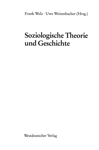 Soziologische Theorie und Geschichte