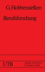 Berufsforschung: Einfuhrung in traditionelle und moderne Theorien