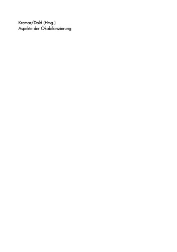 Aspekte der Ökobilanzierung: Ansprüche, Ziele und Computerunterstützung