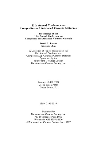 11th Annual Conference on Composites and Advanced Ceramic Materials: Ceramic Engineering and Science Proceedings, Volume 8, Issue 7/8
