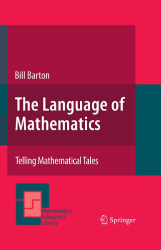The language of mathematics: telling mathematical tales