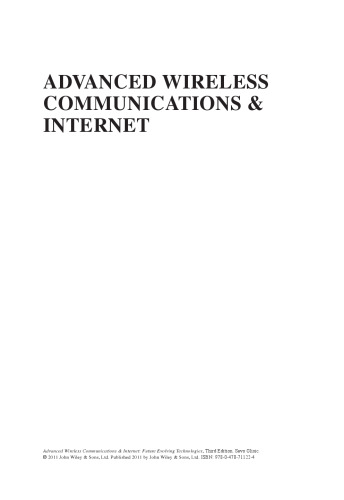 Advanced Wireless Communications & Internet: Future Evolving Technologies, Third Edition
