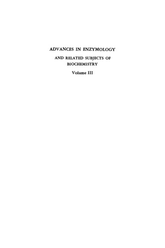 Advances in Enzymology and Related Areas of Molecular Biology, Volume 3