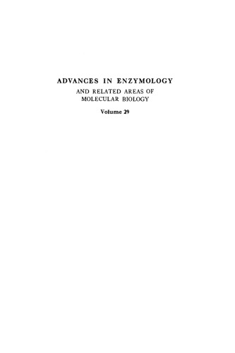 Advances in Enzymology and Related Areas of Molecular Biology, Volume 29