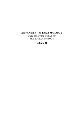 Advances in Enzymology and Related Areas of Molecular Biology, Volume 32