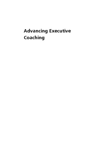 Advancing Executive Coaching: Setting the Course for Successful Leadership Coaching