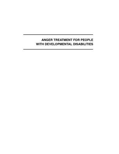Anger Treatment for People with Developmental Disabilities: A Theory, Evidence and Manual Based Approach