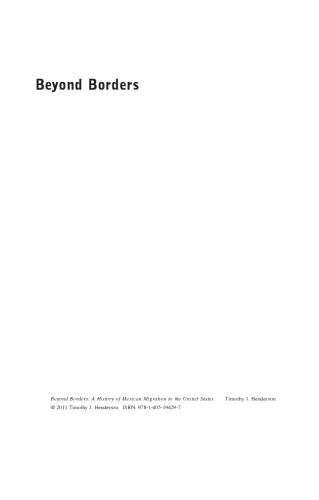 Beyond Borders: A History of Mexican Migration to the United States