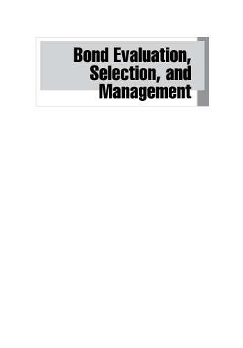 Bond Evaluation, Selection, and Management, Second Edition