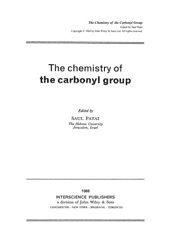 The Carbonyl Group: Volume 1 (1966)