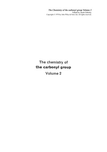 The Carbonyl Group: Volume 2 (1970)
