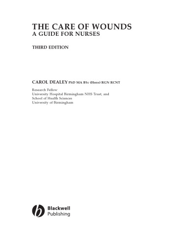 The Care of Wounds: A Guide for Nurses, Third Edition
