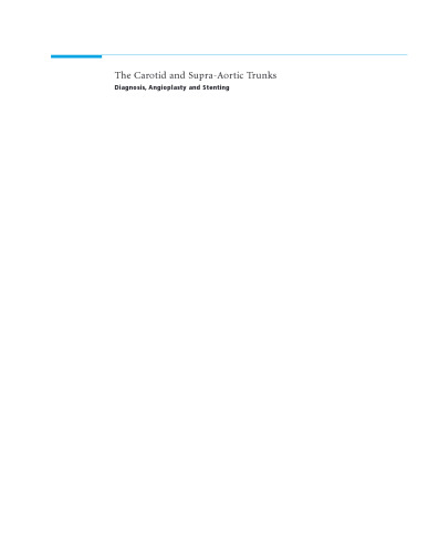 The Carotid and Supra-Aortic Trunks: Diagnosis, Angioplasty and Stenting, 2nd Edition